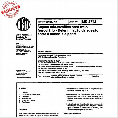 Sapata não-metálica para freio ferroviário - Determinação da adesão entre a massa e o patim