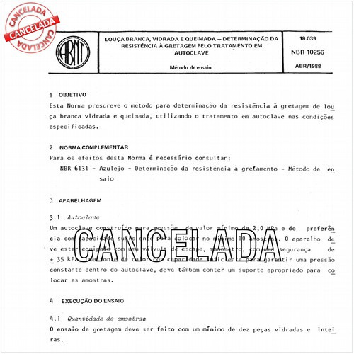Louça branca, vidrada e queimada - Determinação da resistência à gretagem pelo tratamento em autoclave