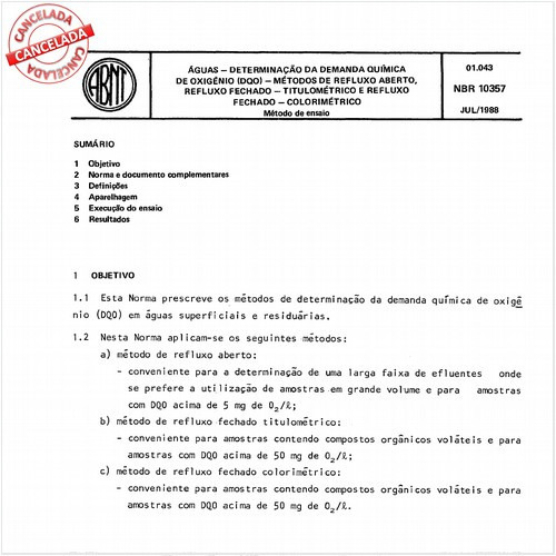 Aguas - Determinação da demanda química de oxigênio (DQO) - Métodos de refluxo aberto, refluxo fechado - Titulométrico e refluxo fechado - Colorimétrico