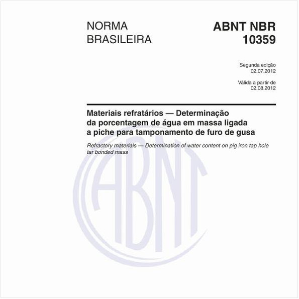 Materiais refratários - Determinação da porcentagem de água em massa ligada a piche para tamponamento de furo de gusa
