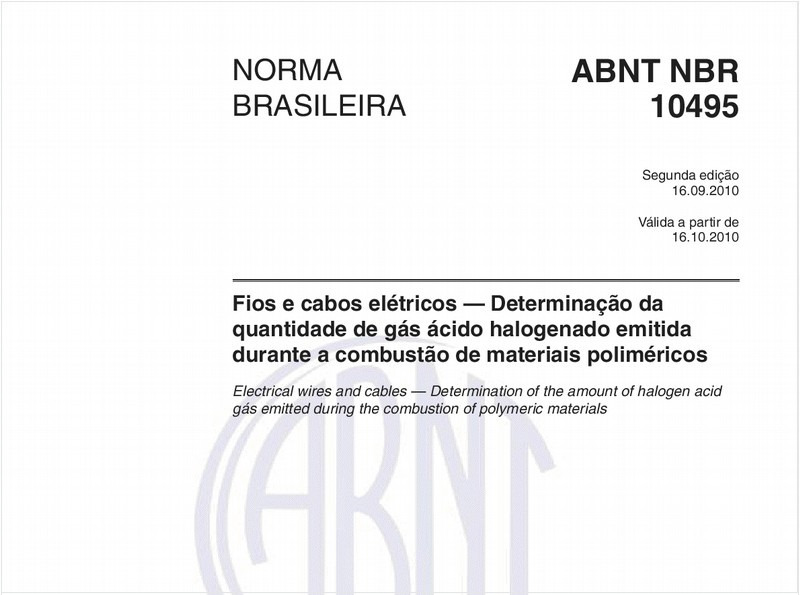 Fios e cabos elétricos — Determinação da quantidade de gás ácido halogenado emitida durante a combustão de materiais poliméricos
