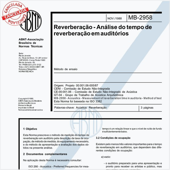 Reverberação - Análise do tempo de reverberação em auditórios - Método de ensaio