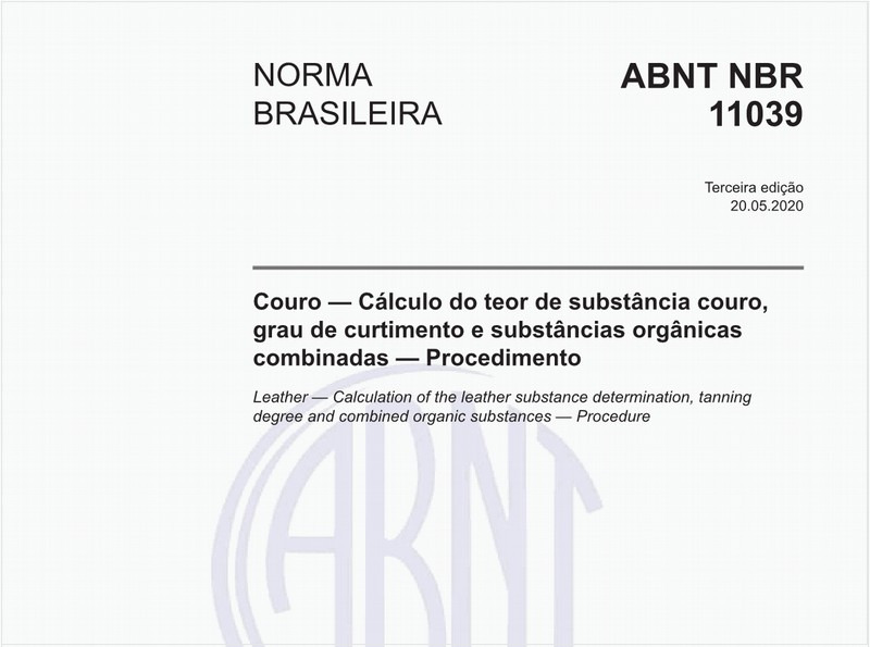 Couro — Cálculo do teor de substância couro, grau de curtimento e substâncias orgânicas combinadas — Procedimento