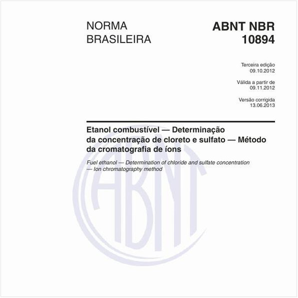 Etanol combustível - Determinação da concentração de cloreto e sulfato - Método da cromatografia de íons