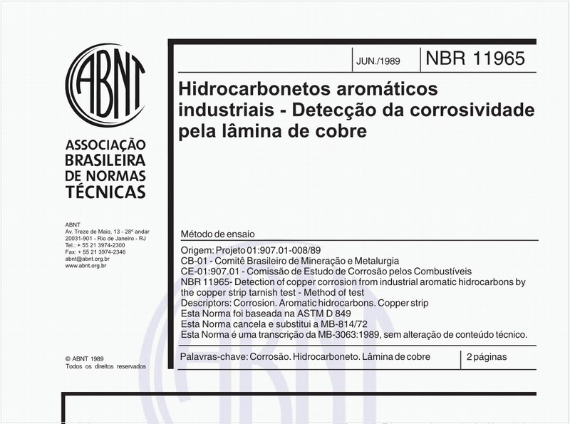 Hidrocarbonetos aromáticos industriais - Detecção da corrosividade pela lâmina de cobre - Método de ensaio