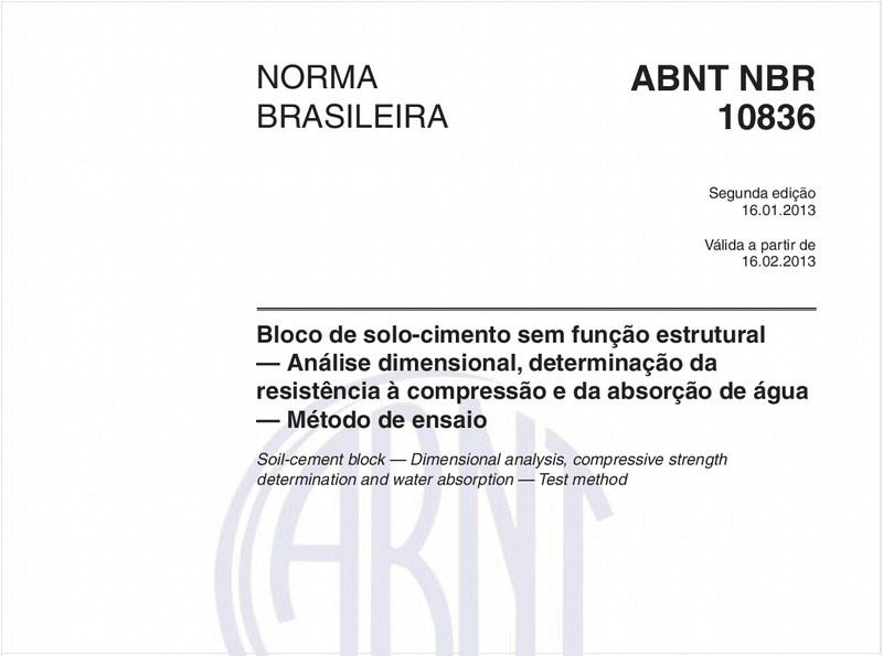 Bloco de solo-cimento sem função estrutural — Análise dimensional, determinação da resistência à compressão e da absorção de água — Método de ensaio