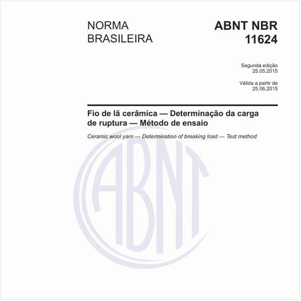Fio de lã cerâmica - Determinação da carga de ruptura - Método de ensaio