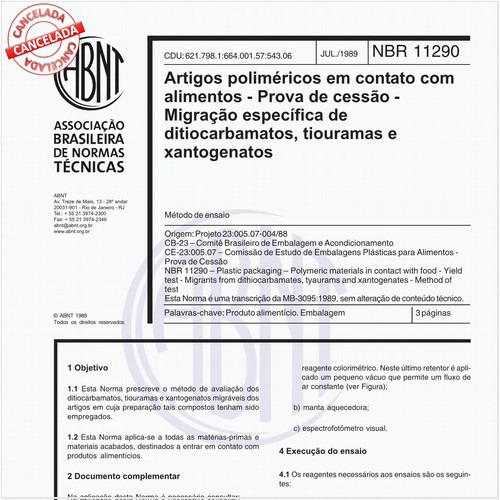 Artigos poliméricos em contato com alimentos - Prova de cessão - Migração específica de ditiocarbamatos, tiouramas e xantogenatos