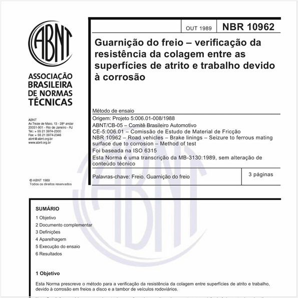 Guarnição do freio - Verificação da resistência da colagem entre as superfícies de atrito e trabalho devido à corrosão - Método de ensaio