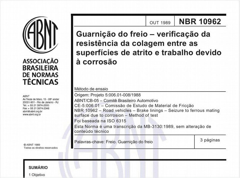 Guarnição do freio - Verificação da resistência da colagem entre as superfícies de atrito e trabalho devido à corrosão - Método de ensaio