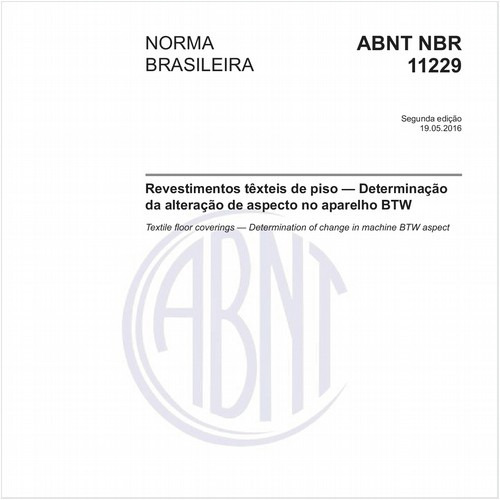 Revestimentos têxteis de piso - Determinação da alteração de aspecto no aparelho BTW