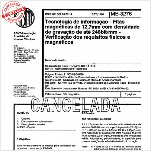 Tecnologia de informação - Fitas magnéticas de 12,7mm  com densidade de gravação de até 246bit/mm - Verificação dos requisitos físicos e magnéticos