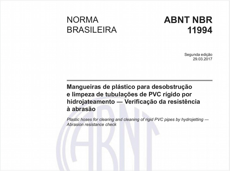Mangueiras de plástico para desobstrução e limpeza de tubulações de PVC rígido por hidrojateamento - Verificação da resistência à abrasão