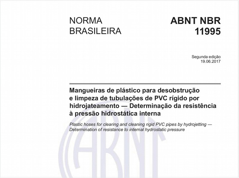 Mangueiras de plástico para desobstrução e limpeza de tubulações de PVC rígido por hidrojateamento - Determinação da resistência à pressão hidrostática interna