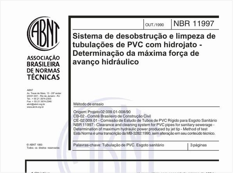 Sistema de desobstrução e limpeza de tubulações de PVC com hidrojato - Determinação da máxima força de avanço hidráulico - Método de ensaio