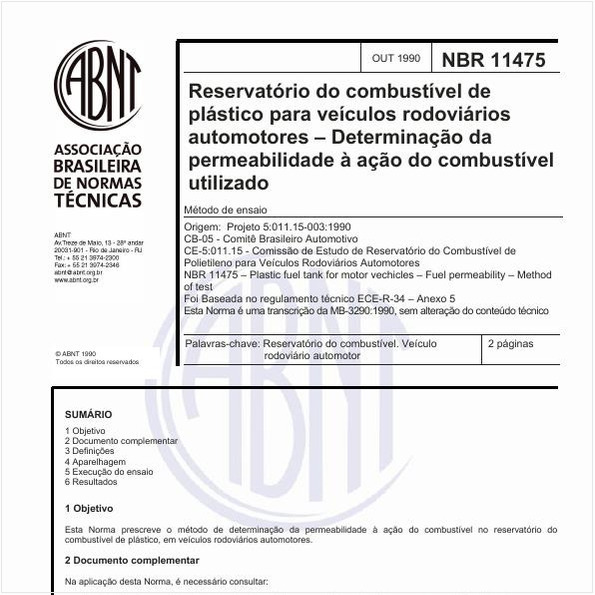 Reservatório do combustível de plástico para veículos rodoviários automotores - Determinação da permeabilidade à ação do combustível utilizado - Método de ensaio