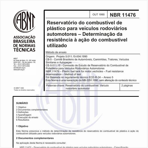 Reservatório do combustível de plástico para veículos rodoviários automotores - Determinação da resistência à ação do combustível utilizado - Métod de ensaio