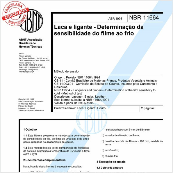 Laca e ligante - Determinação da sensibilidade do filme ao frio