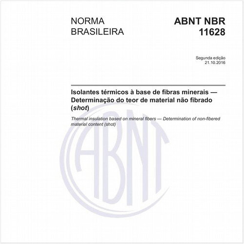 Isolantes térmicos à base de fibras minerais - Determinação do teor de material não fibrado (shot)
