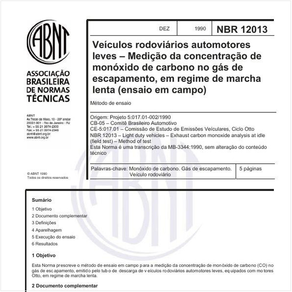Veículos rodoviários automotores leves - Medição da concentração de monóxido de carbono no gás de escapamento, em regime de marcha lenta (ensaio em campo) - Método de ensaio