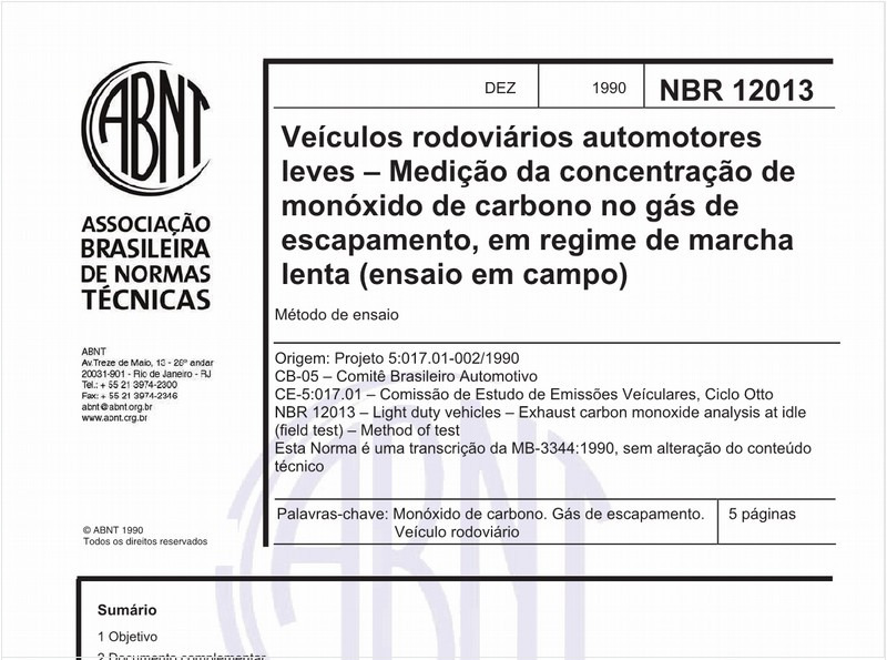Veículos rodoviários automotores leves - Medição da concentração de monóxido de carbono no gás de escapamento, em regime de marcha lenta (ensaio em campo) - Método de ensaio