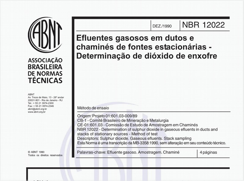 Efluentes gasosos em dutos e chaminés de fontes estacionárias - Determinação de dióxido de enxofre - Método de ensaio