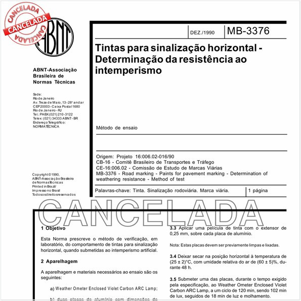 Tintas para sinalização horizontal - Determinação da resistência ao intemperismo