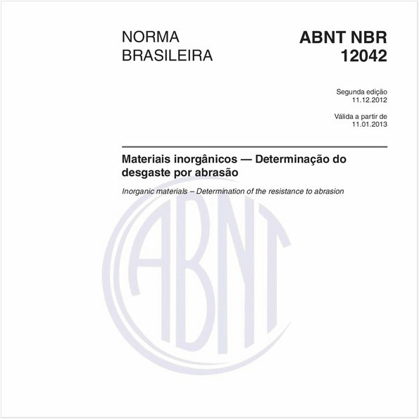 Materiais inorgânicos — Determinação do desgaste por abrasão