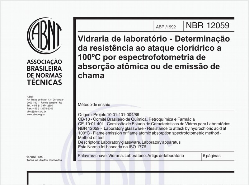 Vidraria de laboratório - Determinação da resistência ao ataque clorídrico a 100°C por espectrofotometria de absorção atômica ou de emissão de chama - Metodo de ensaio