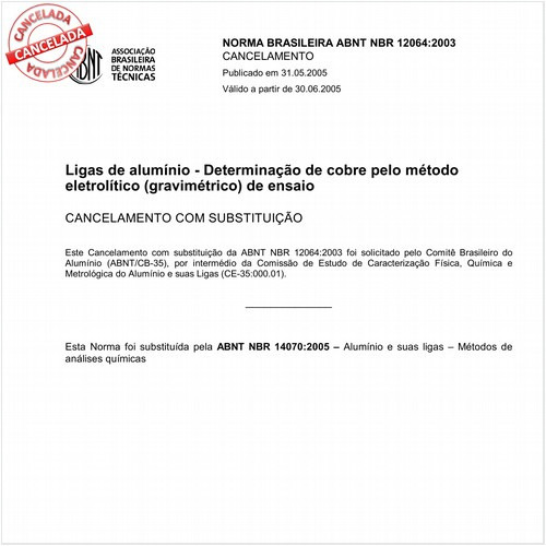 Ligas de alumínio - Determinação de cobre pelo método eletrolítico (gravimétrico) de ensaio 