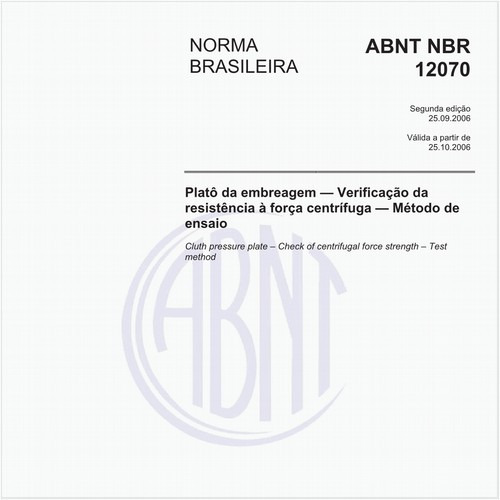 Platô da embreagem - Verificação da resistência à força centrífuga - Método de ensaio