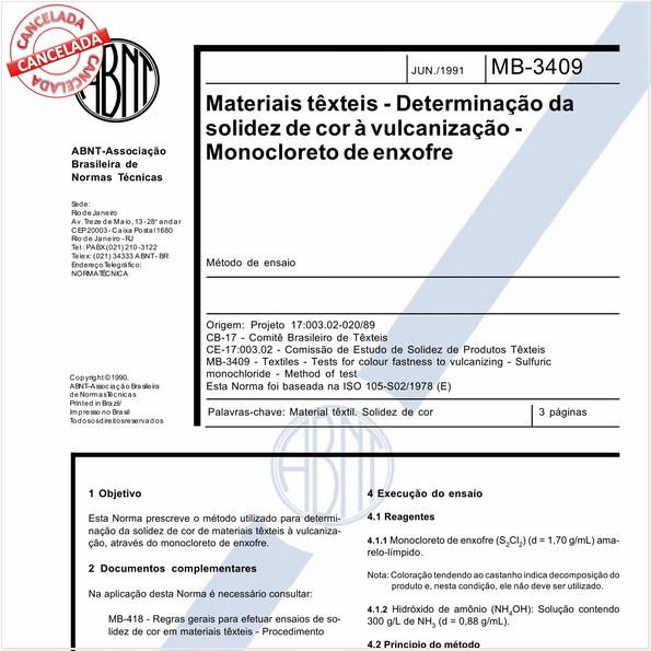 Materiais têxteis - Determinação da solidez de cor à vulcanização - Monocloreto de enxofre