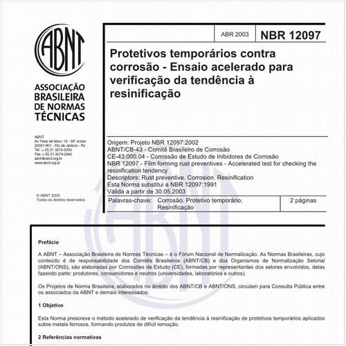 Protetivos temporários contra corrosão - Ensaio acelerado para verificação da tendência à resinificação