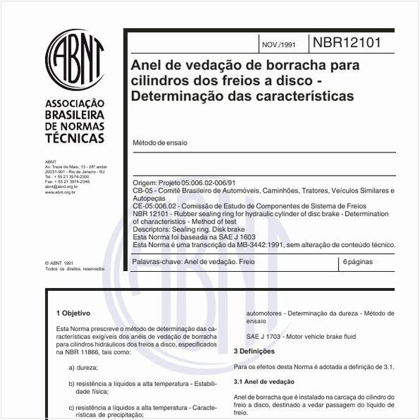 Anel de vedação de borracha para cilindros dos freios a disco - Determinação das características - Metodo de ensaio