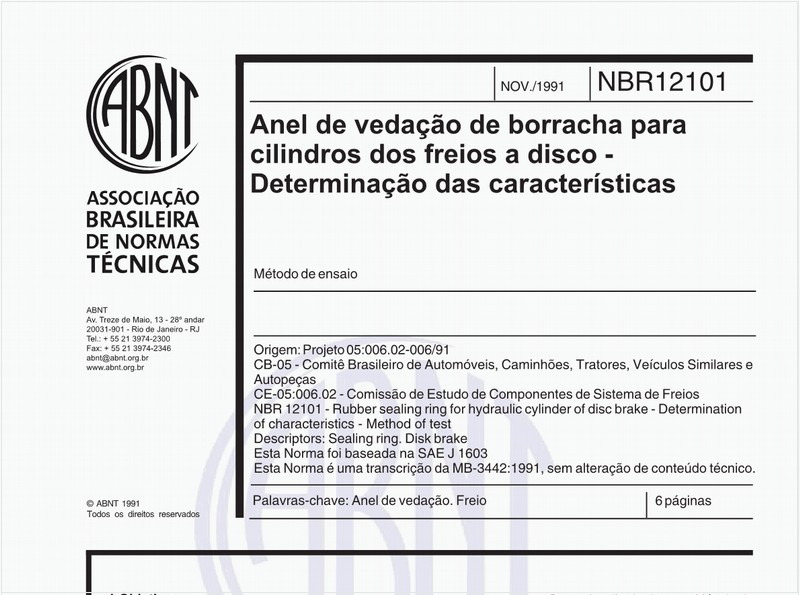 Anel de vedação de borracha para cilindros dos freios a disco - Determinação das características - Metodo de ensaio