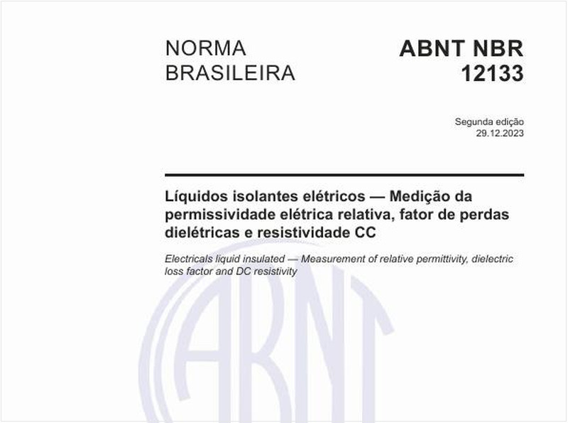 Líquidos isolantes elétricos — Medição da permissividade elétrica relativa, fator de perdas dielétricas e resistividade CC