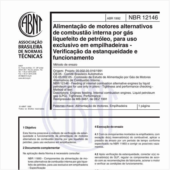 Alimentação de motores alternativos de combustão interna por gás liquefeito de petróleo, para uso exclusivo em empilhadeiras - Verificação da estanqueidade e funcionamento - Método de ensaio