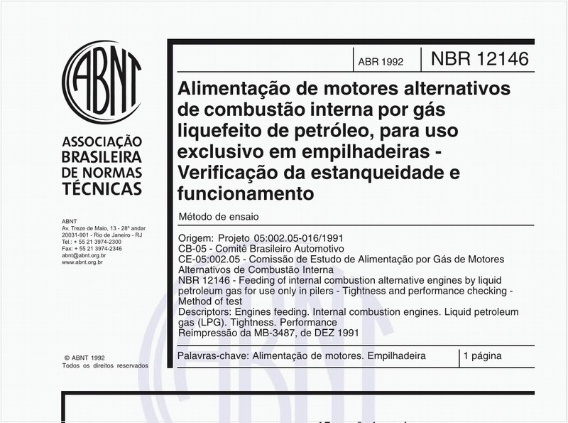 Alimentação de motores alternativos de combustão interna por gás liquefeito de petróleo, para uso exclusivo em empilhadeiras - Verificação da estanqueidade e funcionamento - Método de ensaio