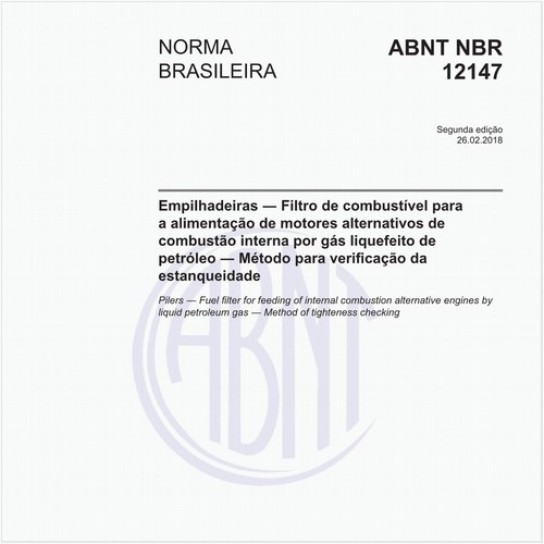 Empilhadeiras - Filtro de combustível para a alimentação de motores alternativos de combustão interna por gás liquefeito de petróleo - Método para verificação da estanqueidade