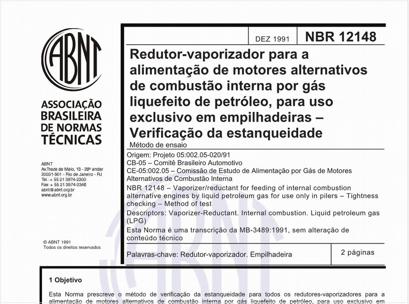 Redutor-vaporizador para a alimentação de motores alternativos de combustão interna por gás liquefeito de petróleo, para uso exclusivo em empilhadeiras - Verificação da estanqueidade - Método de ensaio