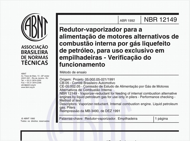Redutor-vaporizador para a alimentação de motores alternativos de combustão interna por gás liquefeito de petróleo, para uso exclusivo em empilhadeiras - Verificação do funcionamento - Método de ensaio