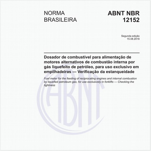 Dosador de combustível para alimentação de motores alternativos de combustão interna por gás liquefeito de petróleo, para uso exclusivo em empilhadeiras - Verificação da estanqueidade