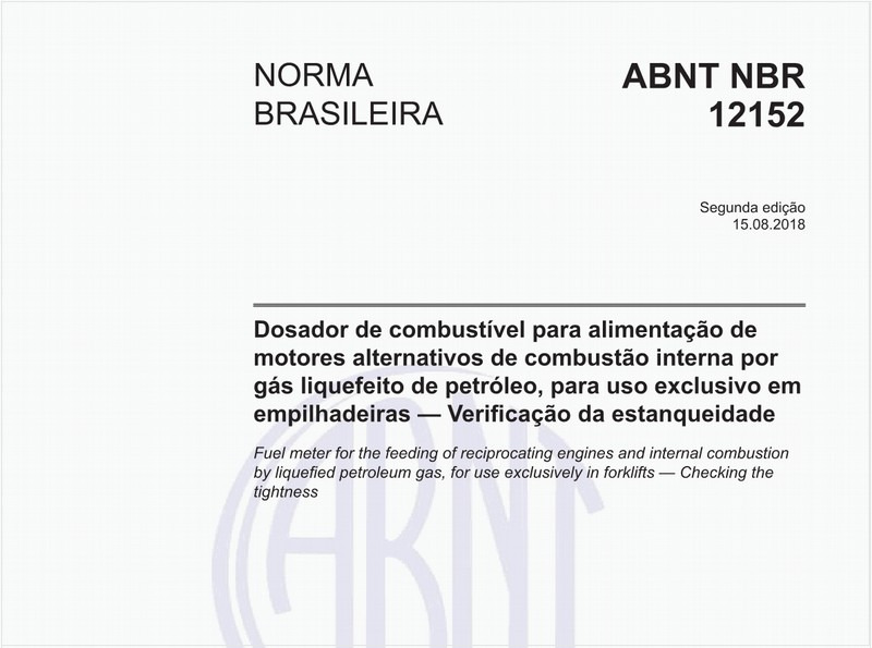 Dosador de combustível para alimentação de motores alternativos de combustão interna por gás liquefeito de petróleo, para uso exclusivo em empilhadeiras - Verificação da estanqueidade