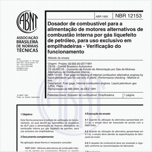Dosador de combustível para a alimentação de motores alternativos de combustão interna por gás liquefeito de petróleo, para uso exclusivo em empilhadeiras - Verificação do funcionamento - Método de ensaio