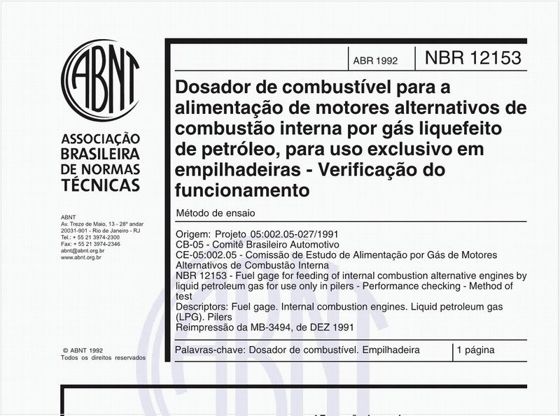 Dosador de combustível para a alimentação de motores alternativos de combustão interna por gás liquefeito de petróleo, para uso exclusivo em empilhadeiras - Verificação do funcionamento - Método de ensaio