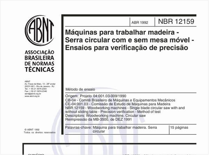 Máquinas para trabalhar madeira - Serra circular com e sem mesa móvel - Ensaios para verificação de precisão - Método de ensaio