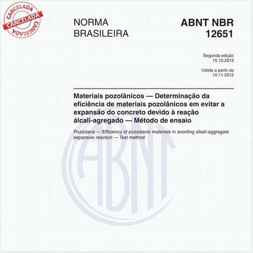 Materiais pozolânicos - Determinação da eficiência de materiais pozolânicos em evitar a expansão do concreto devido à reação álcali-agregado - Método de ensaio