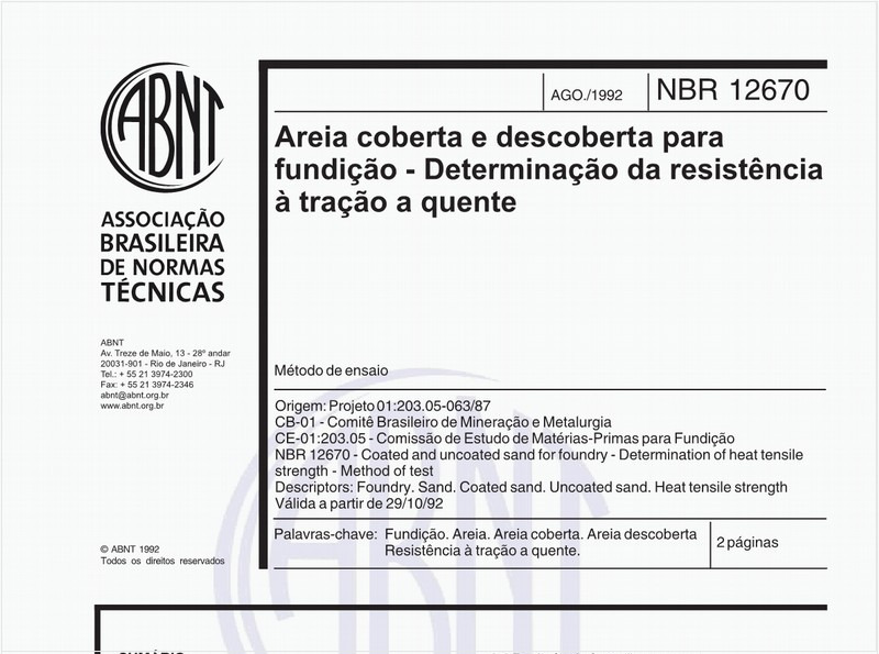 Areia coberta e descoberta para fundição - Determinação da resistência à tração à quente - Método de ensaio