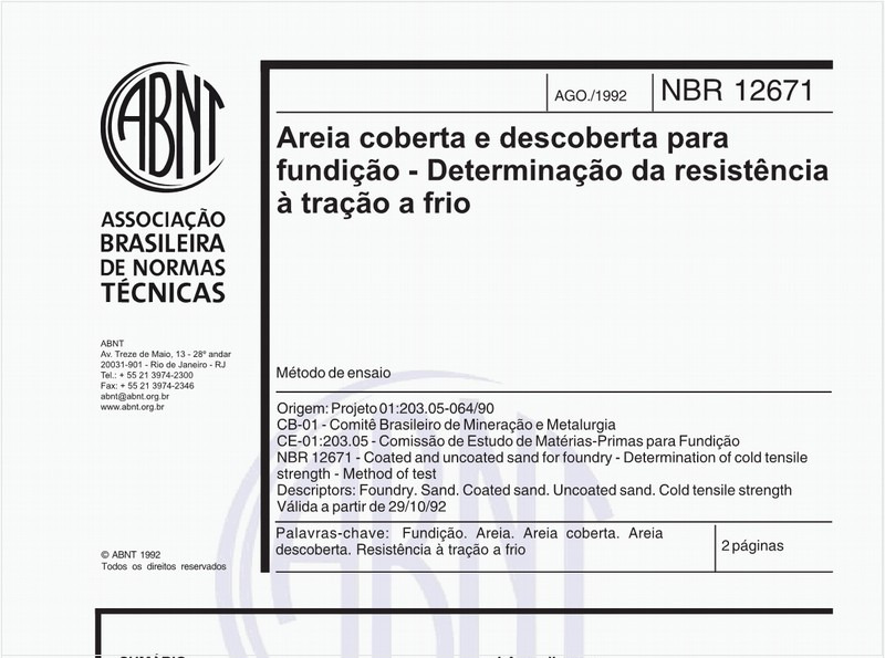 Areia coberta e descoberta para fundição - Determinação da resistência à tração a frio - Método de ensaio