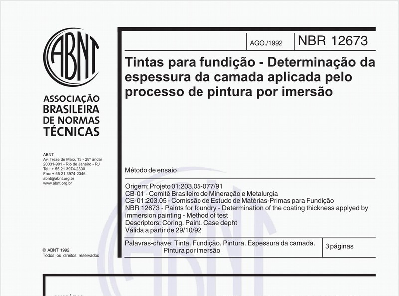 Tintas para fundição - Determinação da espessura da camada aplicada pelo processo de pintura por imersão - Método de ensaio